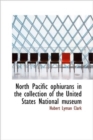 North Pacific Ophiurans in the Collection of the United States National Museum - Book