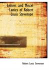 Letters and Miscel Lanies of Robert Louis Stevenson - Book