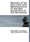 Memoirs of His Own Time with Reminiscences of the Men and Events of the Revolution - Book