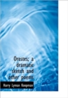 Orestes; A Dramatic Sketch and Other Poems - Book