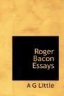 Roger Bacon Essays - Book