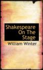 Shakespeare on the Stage - Book