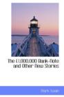 The 1,000,000 Bank-Note and Other New Stories - Book