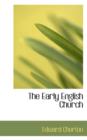 The Early English Church - Book
