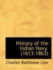 History of the Indian Navy. (1613-1863) - Book