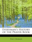 Everyman's History of the Prayer Book - Book