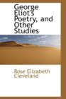 George Eliot's Poetry, and Other Studies - Book