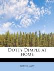 Dotty Dimple at Home - Book