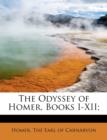 The Odyssey of Homer, Books I-XII; - Book