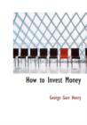 How to Invest Money - Book