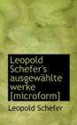 Leopold Schefer's Ausgewahlte Werke, Erster Theil - Book