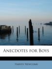 Anecdotes for Boys - Book