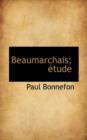Beaumarchais; Tude - Book
