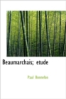 Beaumarchais; Tude - Book