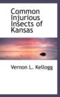 Common Injurious Insects of Kansas - Book