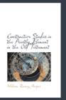 Constructive Studies in the Priestly Element in the Old Testament - Book