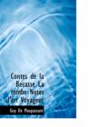 Contes de La Becasse La Tombe Notes D'Un Voyageur - Book