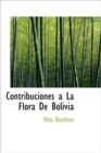 Contribuciones a La Flora De Bolivia - Book