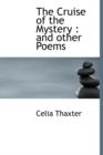 The Cruise of the Mystery : And Other Poems - Book