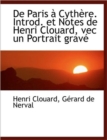 de Paris a Cythere. Introd. Et Notes de Henri Clouard, Vec Un Portrait Grave - Book