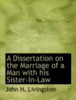 A Dissertation on the Marriage of a Man with His Sister-In-Law - Book