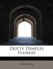 Dotty Dimples Flyaway - Book