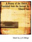 A History of the Church / Translated from the German by Edward Cox - Book