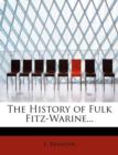 The History of Fulk Fitz-Warine... - Book