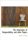 The Inspiration of Responsibility, and Other Papers - Book