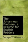 The Johannean Problem, a Resum for English Readers - Book