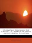 Observations Concerning the Scripture Oeconomy of the Trinity and Covenant of Redemption - Book