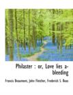Philaster : Or, Love Lies A-Bleeding - Book