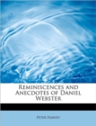 Reminiscences and Anecdotes of Daniel Webster - Book