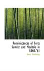 Reminiscences of Forts Sumter and Moultrie in 1860-'61 - Book