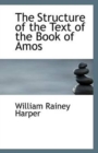 The Structure of the Text of the Book of Amos - Book