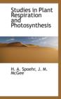 Studies in Plant Respiration and Photosynthesis - Book