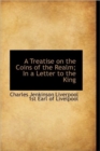 A Treatise on the Coins of the Realm; In a Letter to the King - Book