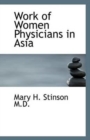 Work of Women Physicians in Asia - Book
