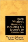 Buck Whaley's Memoirs : Including His Journey to Jerusalem - Book