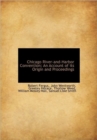 Chicago River-and-Harbor Convention; An Account of Its Origin and Proceedings - Book