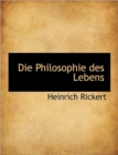 Die Philosophie Des Lebens - Book