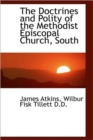 The Doctrines and Polity of the Methodist Episcopal Church, South - Book
