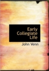 Early Collegiate Life - Book