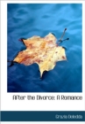 After the Divorce : A Romance - Book