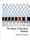 The Axioms of Descriptive Geometry - Book