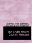 The Bridal March : Captain Mansana - Book