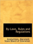 By-Laws, Rules and Regulations - Book