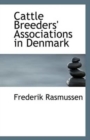 Cattle Breeders' Associations in Denmark - Book