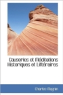 Causeries Et Meditations Historiques Et Litt Raires - Book