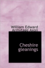 Cheshire Gleanings - Book